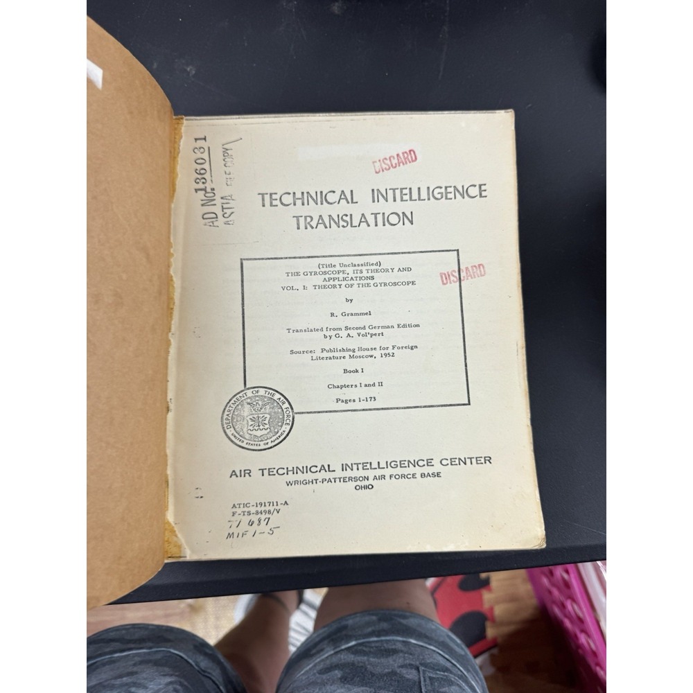The Gyroscope,‎ Its Theory and Applications Vol I R. Grammel Intelligence Trans.